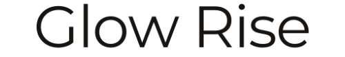 GLOW RISE